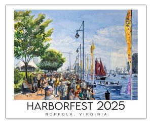 Harborfest 2025 poster painting depicting norfolk waterfront with boats and a walkway of people